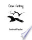Crow Hunting. An eChapbook.