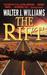 The Rift by Walter Jon Williams The Rift by Walter Jon Williams