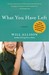 What You Have Left (Paperback)