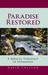 Paradise Restored: A Biblic...