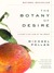 The Botany of Desire: A Plant's-Eye View of the World (Audiobook)