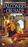 Falconer's Crusade (William Falconer, #1)