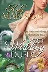 The Wedding Duel (Dueling Pistols, #1) The Wedding Duel (Dueling Pistols, #1)