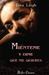 Miénteme y dime que me quieres  (Paperback)