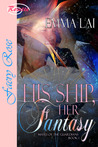His Ship, Her Fantasy (Book 1 Mates of the Guardians)