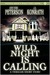 Wild Night Is Calling