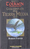 Guía completa de la Tierra Media. H-Z
