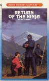 Return of the Ninja (Choose Your Own Adventure, #92)