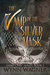 The Vamp in the Silver Mask (Vamp Camp, #3)
