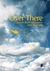 Over There by Alvin Pang Over There by Alvin Pang