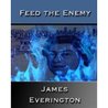 Feed The Enemy Feed The Enemy