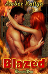 Blazed (Dragos, #3) Blazed (Dragos, #3)