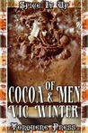 Of Cocoa and Men Of Cocoa and Men