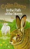 In the Path of the Storm (Farthing Wood, #6) In the Path of the Storm (Farthing Wood, #6)