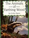 The Animals of Farthing Wood by Colin Dann The Animals of Farthing Wood by Colin Dann