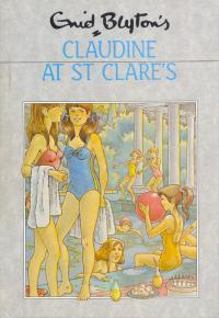 Claudine at St Clare's (St. Clare's, #7)