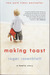 Making Toast: A Family Story (Paperback)