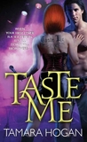 Taste Me (Underbelly Chronicles #1)