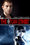 The Organ Grinder