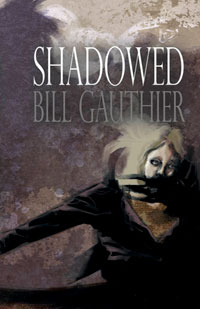 Shadowed