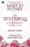 The Wedding of the Century & Other Stories by Mary Jo Putney