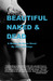 Beautiful, Naked & Dead (Kindle Edition)