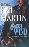 Against the Wind (The Raines of Wind Canyon, #1) Against the Wind (The Raines of Wind Canyon, #1)