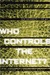 Who Controls the Internet?: Illusions of a Borderless World (ebook)