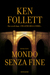 Mondo senza fine (Hardcover)