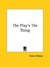 The Play's the Thing by Ferenc Molnár