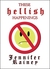 These Hellish Happenings (Paperback)
