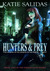 Hunters & Prey (Immortalis,...