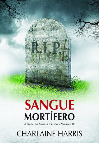 Sangue Mortífero by Charlaine Harris