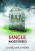 Sangue Mortífero (Sangue Fresco, #9)