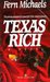 Texas Rich (Mass Market Paperback)