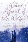 Who's Afraid of Mr Wolfe?