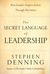 The Secret Language of Leadership: How Leaders Inspire Action Through Narrative (ebook)