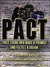 The Pact: Three Young Men Make a Promise and Fulfill a Dream (Hardcover)