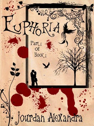 Euphoria (Part 1, Book 1)