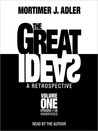 The Great Ideas: A Retrospective, Volume 1: Episodes 1-26