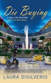 Die Buying (A Mall Cop Mystery, #1)