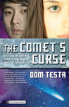 The Comet's Curse by Dom Testa The Comet's Curse by Dom Testa