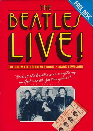 The Beatles Live (Book With Record) Mark Lewisohn