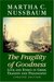The Fragility of Goodness: ...