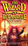 The Wizard of Rue Morgue (Wizard, #4)