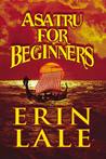 Asatru for Beginners
