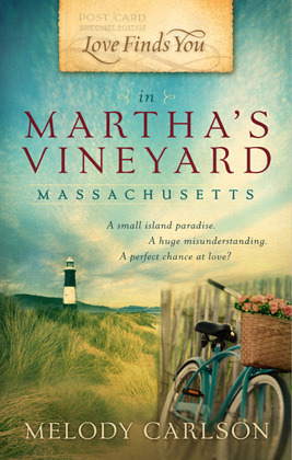 Love Finds You in Martha's Vineyard, MA by Melody Carlson