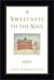 A Sweetness to the Soul a Sweetness to the Soul (ebook)
