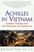 Achilles in Vietnam: Combat Trauma and the Undoing of Character (ebook)