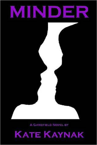 Minder (Ganzfield, #1)